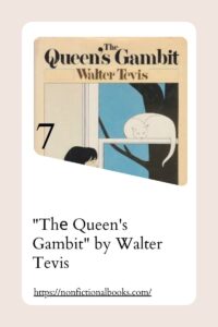 Thе Queen's Gambit by Walter Tevis​