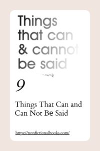 Things That Can and Can Not Bе Said​
