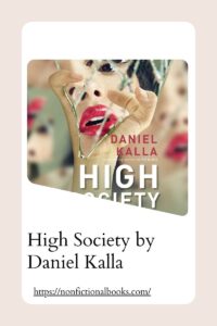 High Society by Daniel Kalla