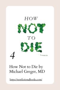 How Not to Die by Michael Greger, MD