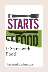 It Starts with Food Discover the Whole30 and Change Your Life in Unexpected Ways