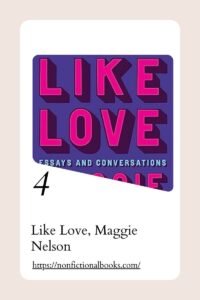 Like Love, Maggie Nelson