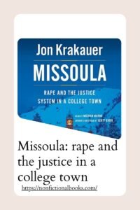 Missoula rape and the justice in a college town by jon krakauer