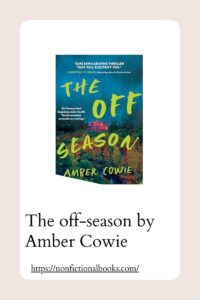The off-season by Amber Cowie
