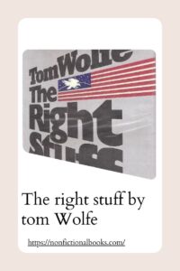 The right stuff by tom Wolfe