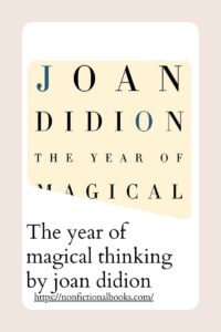 The year of magical thinking by joan didion