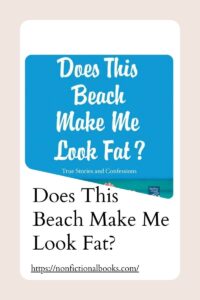Does This Beach Make Me Look Fat by LIsa Scottoline