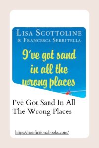 I’ve Got Sand In All The Wrong Places​ by Lisa
