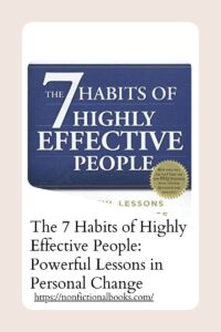 The 7 Habits of Highly Effective People Powerful Lessons in Personal Change