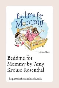 Bedtime for Mommy by Amy Krouse Rosenthal