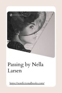 Passing by Nella Larsen