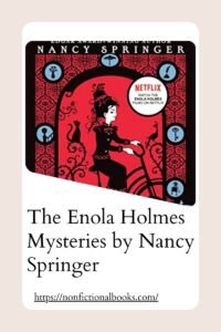 The Enola Holmes Mysteries by Nancy Springer