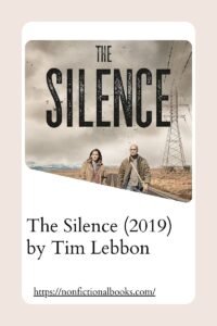 The Silence (2019) by Tim Lebbon