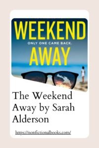 The Weekend Away by Sarah Alderson