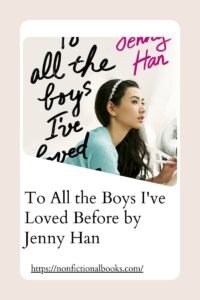 To All the Boys I've Loved Before by Jenny Han