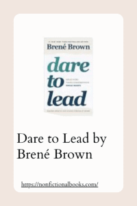 Dare to Lead by Brené Brown​